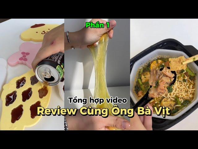 Series: CÁI GÌ CŨNG REVIEW!!! (Phần 1) | Review Cùng Ông Bà Vịt