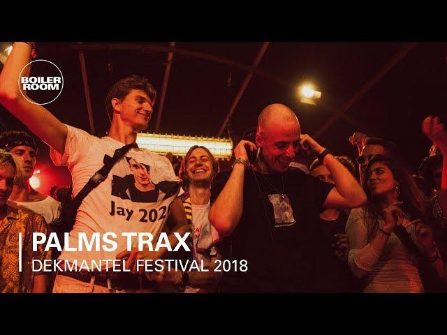 Palms Trax | Boiler Room x Dekmantel Festival 2018