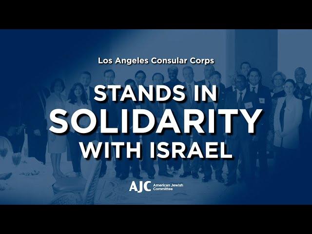 Los Angeles Consular Corps Stand With Israel