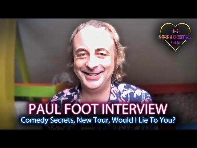 Paul Foot spills MAJOR comedy secrets! | The Sarah O’Connell Show