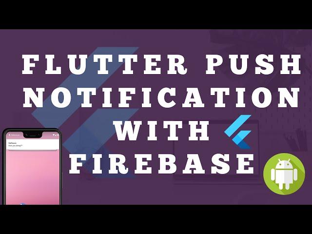 Firebase Push Notification for Flutter | Flutter Push Notification with Firebase | Explained