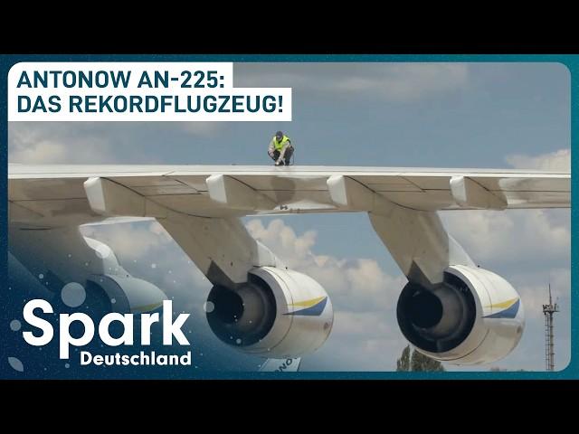 Das größte Frachtflugzeug der Welt | Antonow An-225 | Spark Deutschland