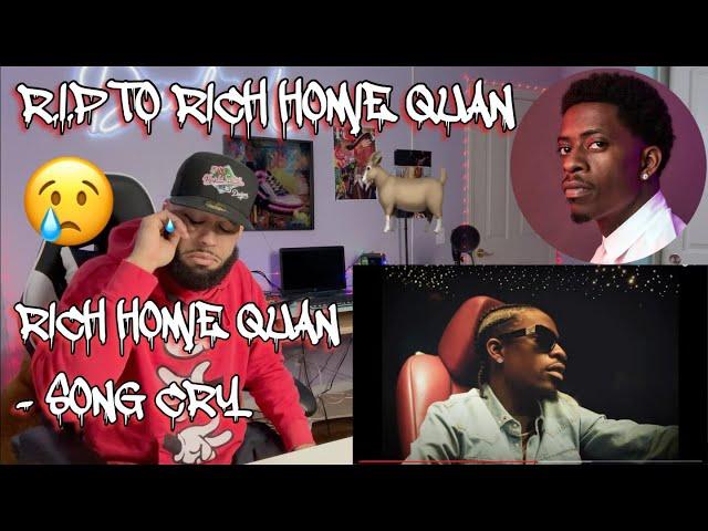 THIS MADE ME TEAR UP FRFR!  | Rich Homie Quan - Song Cry (Official Video) [REACTION!!!] #rip #rap