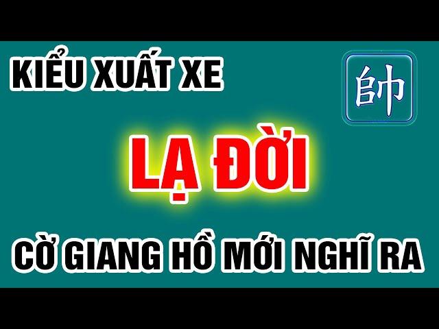 Khai Cuộc XUẤT XE LẠ ĐỜI Chỉ Có Giang Hồ MỚI NGHĨ RA