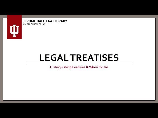 Legal Treatises and Their Use in Legal Research