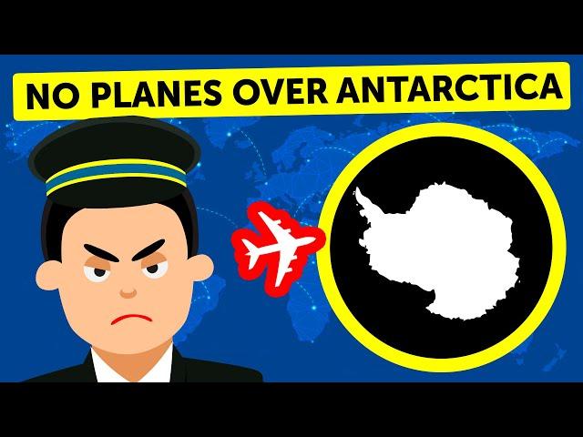 Why Planes Don't Fly Over Antarctica