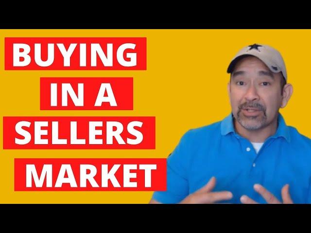 How To Buy A House In A Sellers Market | Buying a Home [2022]