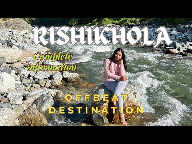 Rishikhola Complete Tour Guide | Offbeat Tourist Places Of North Bengal & East Sikkim | Rishikhola