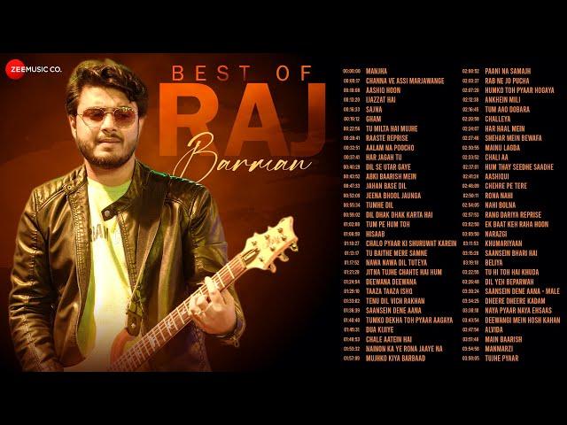 Best Of Raj Barman - Full Album | 4 Hours Non-Stop | Manjha, Aashiq Hoon, Tu Milta Hai Mujhe & More