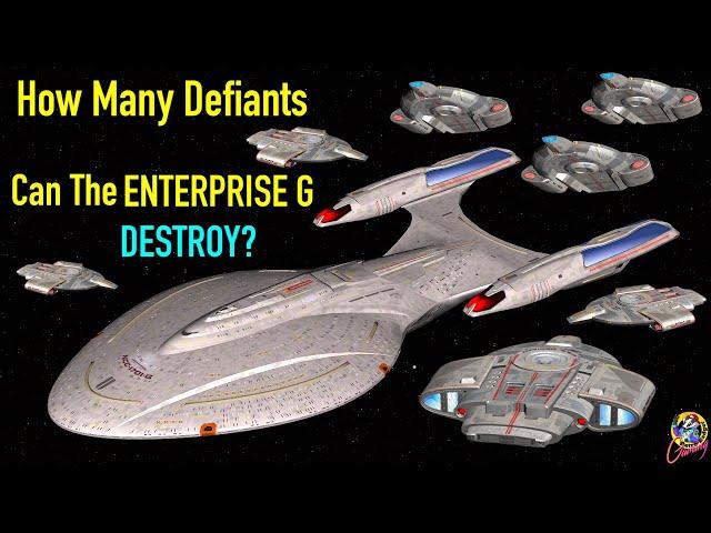 How Many Defiants Can The Enterprise G Destroy? Star Trek Starship Battles