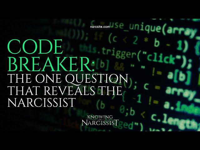 Codebreaker : The One Question That Reveals the Narcissist