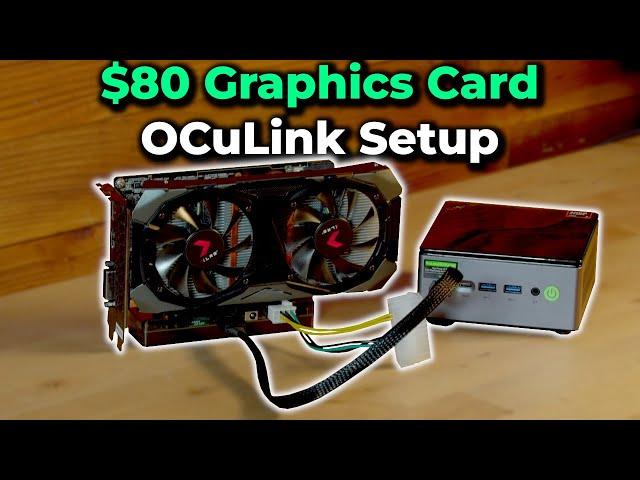 $80 GPU OCuLink Setup | Ultra Cheap eGPU + Mini PC Gaming