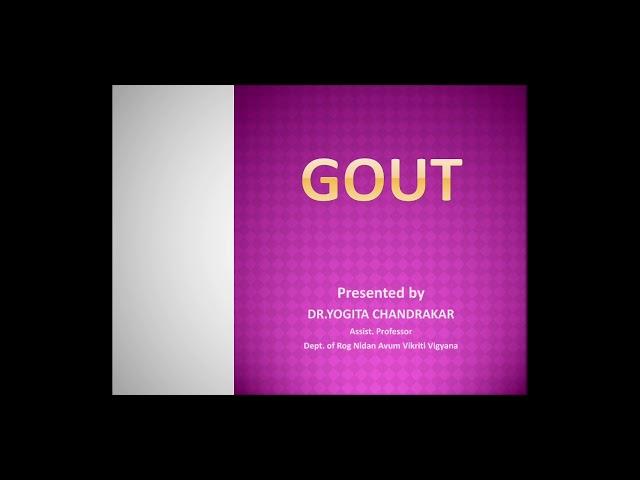 GOUT (Etiopathology) by Dr. YOGITA CHANDRAKAR