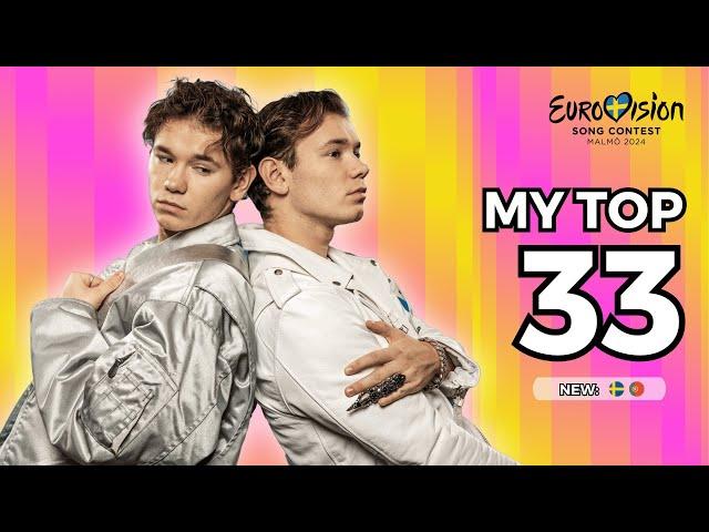 EUROVISION 2024: MY TOP 33 | 𝗡𝗘𝗪  