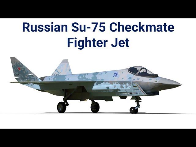 Russian Su-75 Checkmate Fighter Jet | Defence and Science