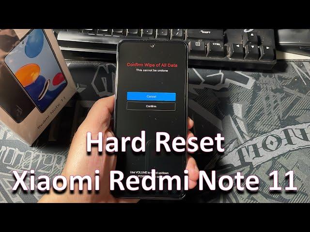 How To Hard Reset Xiaomi Redmi Note 11