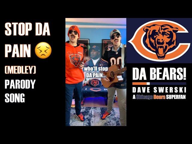 STOP DA PAIN (medley)  a Chicago Bears SUPERFAN Parody Song ⬇️