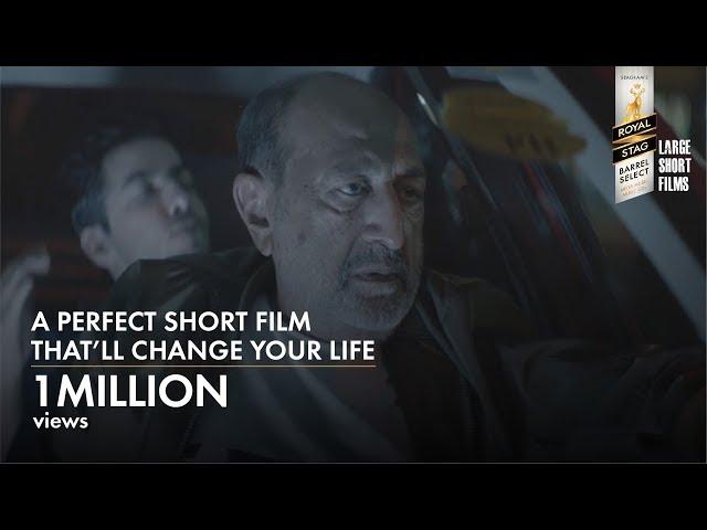 A Perfect Short Film That’ll Change Your Life | Tinnu Anand | Royal Stag Barrel Select Shorts