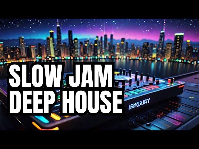 Slow Jam Deep House (MID-TEMPO) South African SoulFul Deep House Mix Vol 2