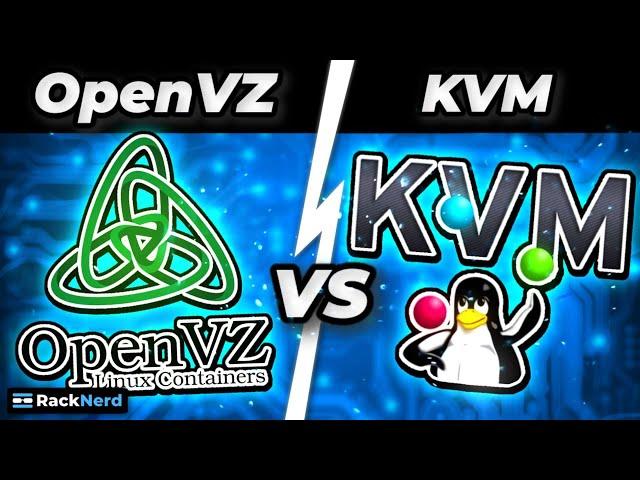 OpenVZ vs. KVM VPS?! Which is the BETTER virtualization?