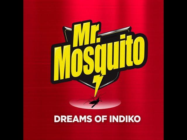 INDIKO--MR.MOSQUITO (PROD.BERLOVENTO)