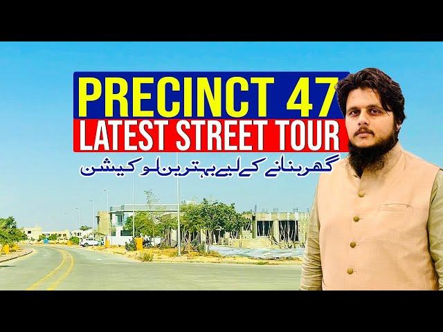 Precinct 47 Latest Street Tour| Best Location For Investment| 250 SQ Yard Plots #bahriatown