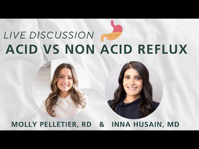 Do you have Acid Reflux or NonAcid Reflux (LPR) w/ Dr. Inna Husain MD (live interview 4/30/24)