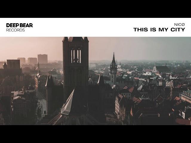 NICØ - This My City (Original Mix)