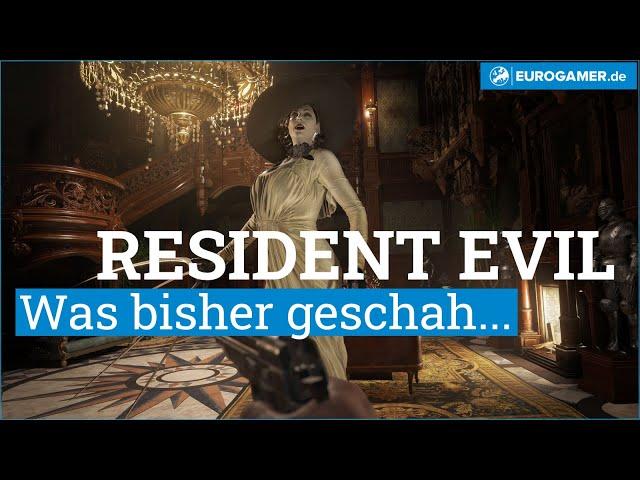 Was bisher geschah: Die komplette Geschichte von Resident Evil