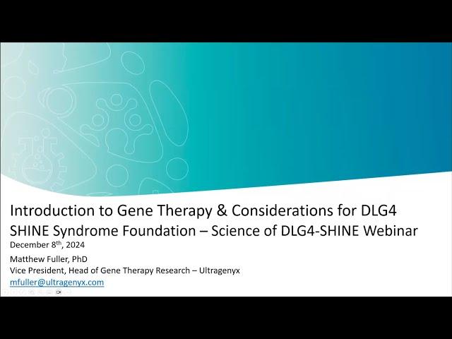 The science of DLG4-SHINE: "Introduction to Gene Therapy" with Dr Matthew Fuller