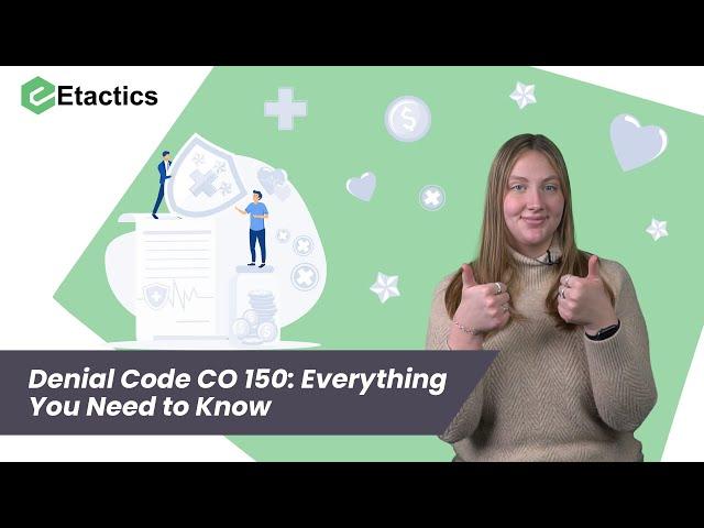 Denial Code CO 150: Everything You Need to Know