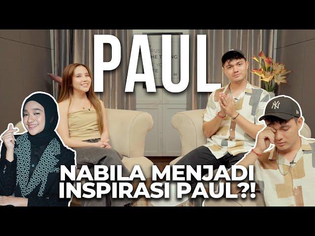 NABILA MENJADI INSPIRASI PAUL INDONESIAN IDOL?! NULIS LAGU KARENA GALAU BERAT?! - SAFE SPACE