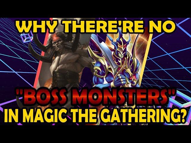 Why Doesn't Magic Have Boss Monsters?