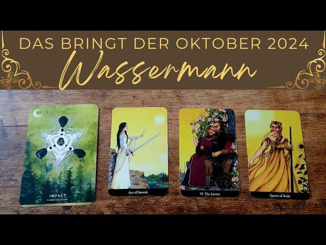 Wassermann  Oktober 2024  Du hast deine Entscheidung bereits getroffen | Tarot & Orakel Reading