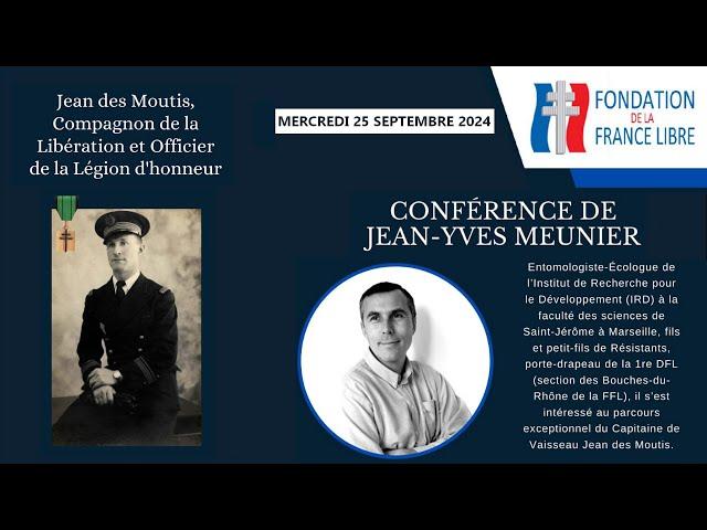 JEAN DES  MOUTIS, COMPAGNON DE LA LIBÉRATION - Jean-Yves MEUNIER