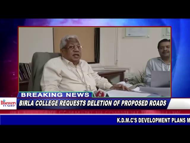 BIRLA COLLEGE DISAGREES WITH KDMC'S DEVELOPMENT PLAN