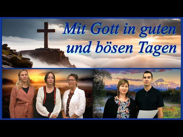 Mit Gott in guten und bösen Tagen - Gemeinde Gottes Edmonton - 20241110