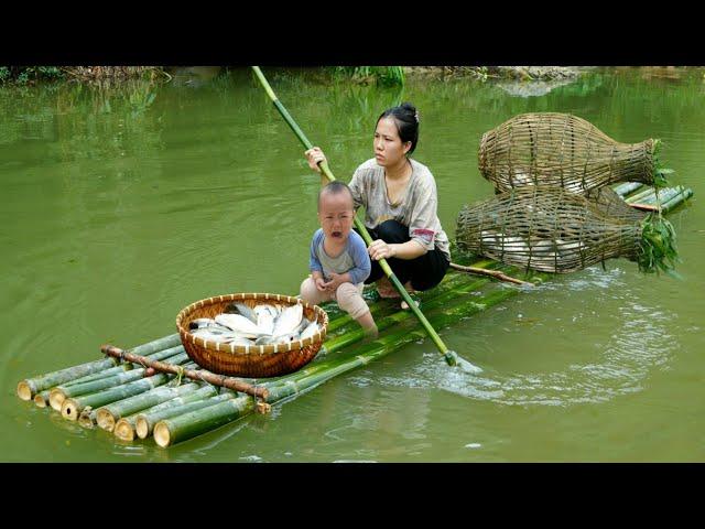 Single mother and baby - went to the stream to make a bamboo raft and caught a lot of big fish