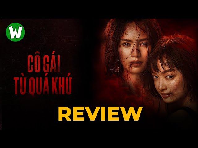 Review Cô Gái Từ Quá Khứ | Bộ Phim Việt Tốt Nhất Dịp Cuối Năm ?