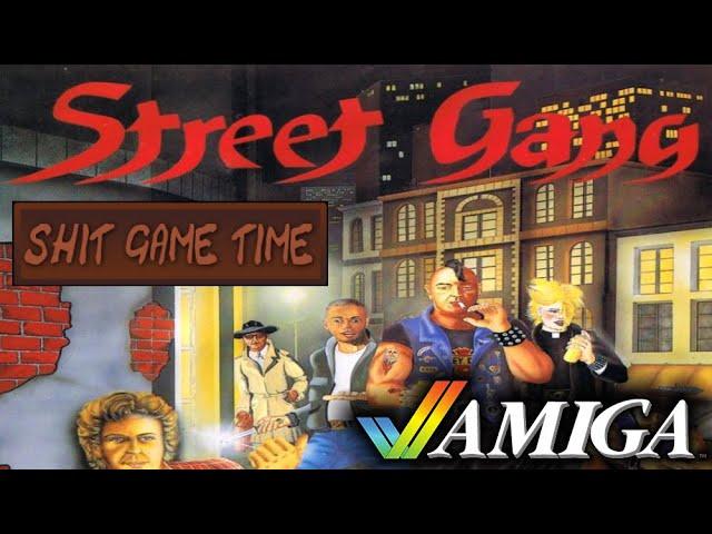 SHIT GAME TIME: STREET GANG (AMIGA - Contains Swearing!)