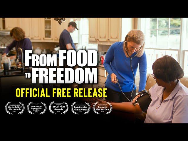 From Food to Freedom - Official Free Release