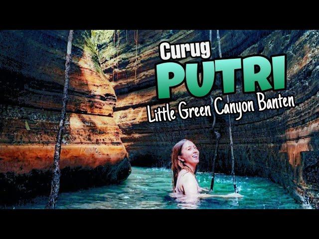 Curug PUTRI ,Carita: Little Green Canyon Banten Konon ada putri lari & bunuh diri agar tdk diperkosa