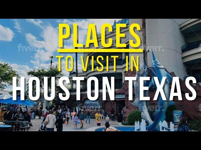 Top 10 places to visit in Houston Texas  - Travel Guide