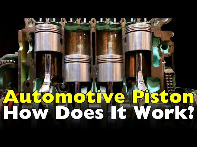 Automotive Piston: How It Works Inside Your Engine