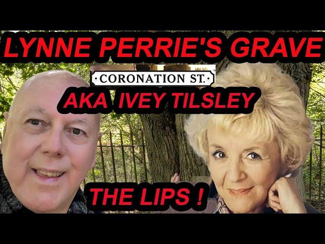 LYNNE PERRIE'S GRAVE OF CORONATION STREET WHO PLAYED IVY TILSLEY