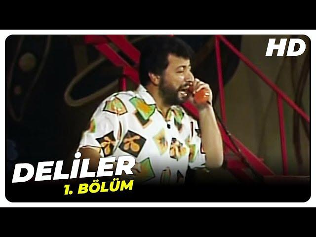 Deliler | 1. Bölüm (1988)