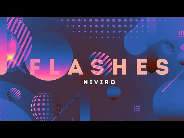 NIVIRO - Flashes