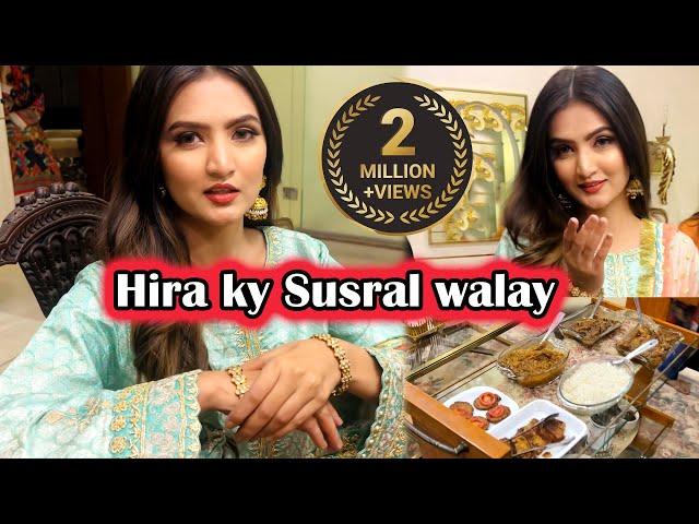 Hira ky Susral walay?? | Khanay mei kya bana | Hira Faisal