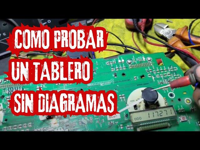 Como probar un tablero - cluster - sin diagramas - Banqueo de tablero de instrumentos