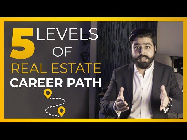 Real Estate Career Path in Pakistan: 5 Levels